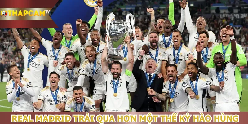 real-madrid-trai-qua-hon-mot-the-ky-hao-hung